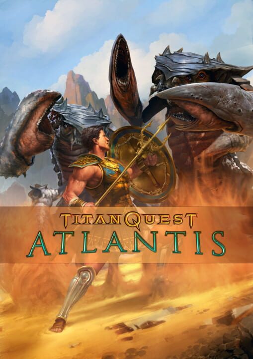 Titan Quest: Atlantis