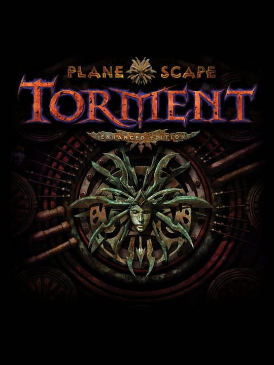 Planescape: Torment - Enhanced Edition