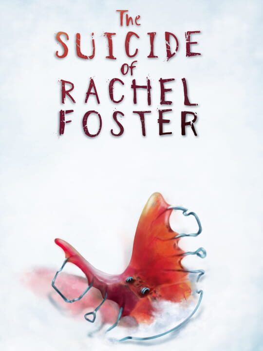The Suicide of Rachel Foster