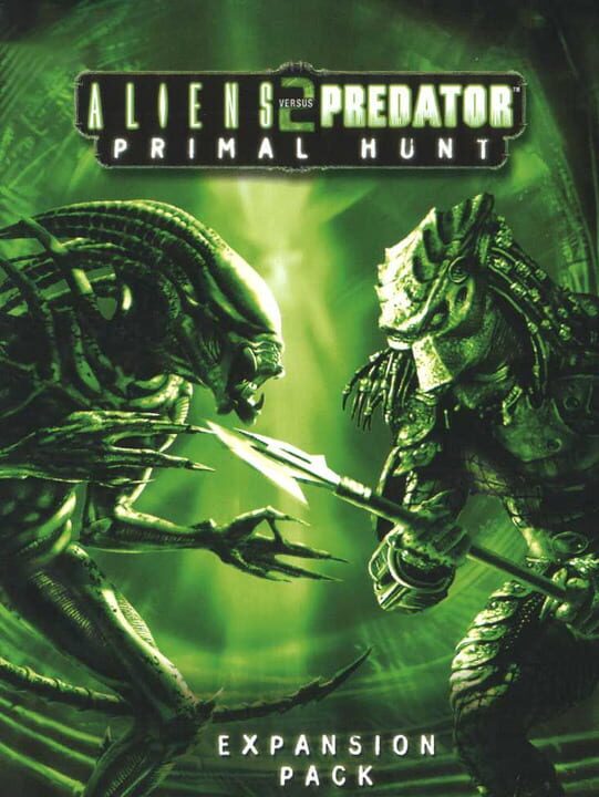Aliens vs Predator 2: Primal Hunt