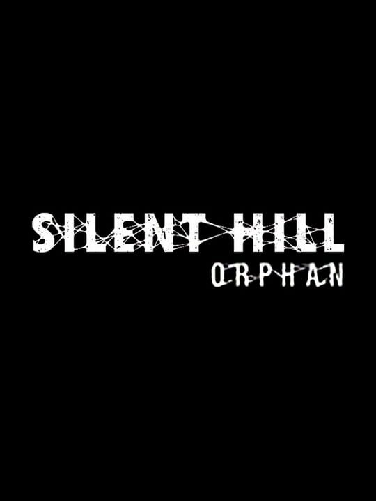 Silent Hill: Orphan