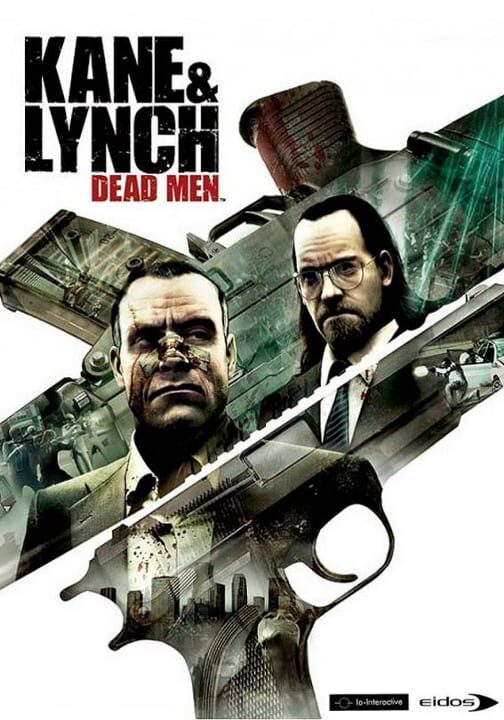 Kane & Lynch: Dead Men