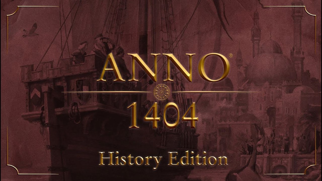 Anno 1404: History Edition