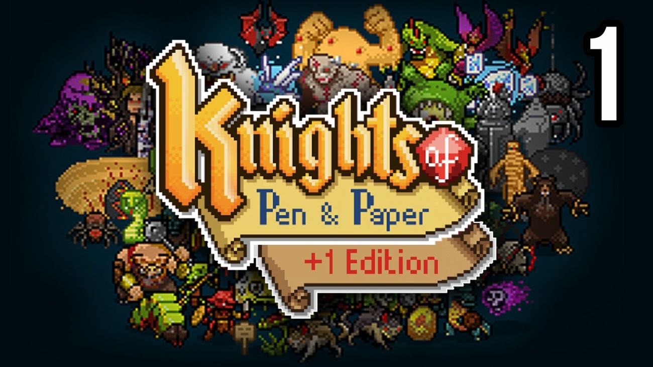 Knights of Pen and Paper +1 Edition