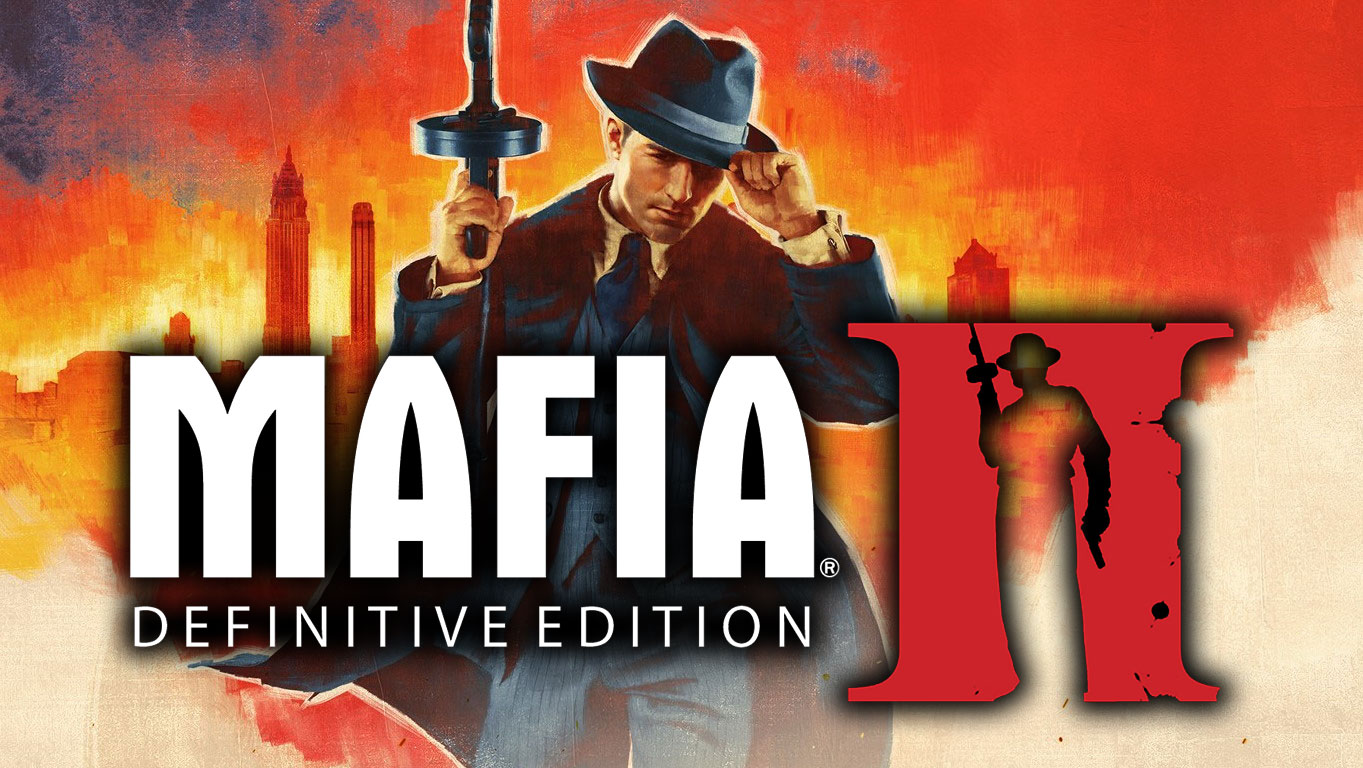Mafia II: Definitive Edition